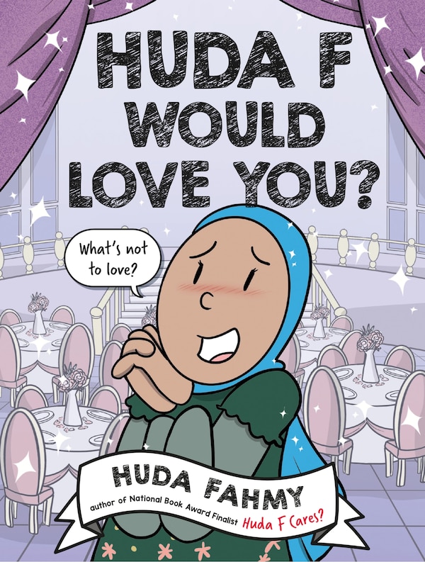 Huda F Would Love You?: A Graphic Novel by Huda Fahmy, Hardcover | Indigo Chapters
