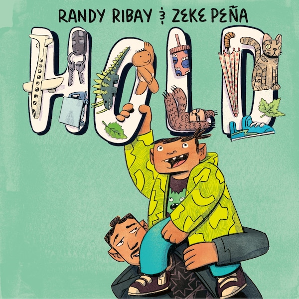 Hold by Randy Ribay, Picture Books | Indigo Chapters