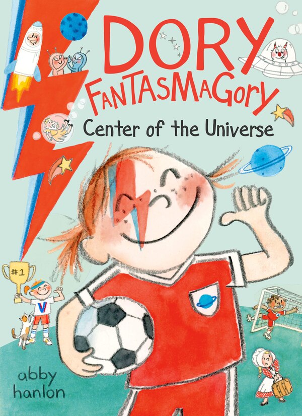 Dory Fantasmagory: Center of the Universe by Abby Hanlon, Hardcover | Indigo Chapters