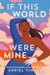 If This World Were Mine by Arriel Vinson, Paperback | Indigo Chapters