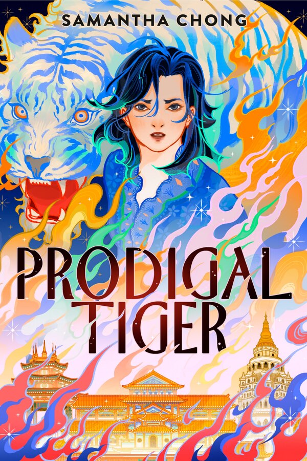 Prodigal Tiger by Samantha Chong, Hardcover | Indigo Chapters