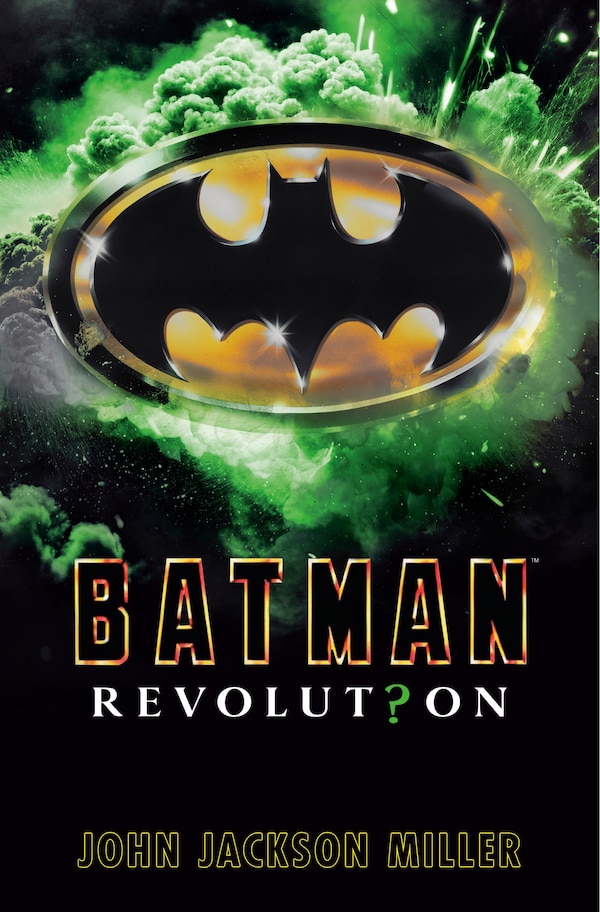 Batman: Revolution by John Jackson Miller, Hardcover | Indigo Chapters