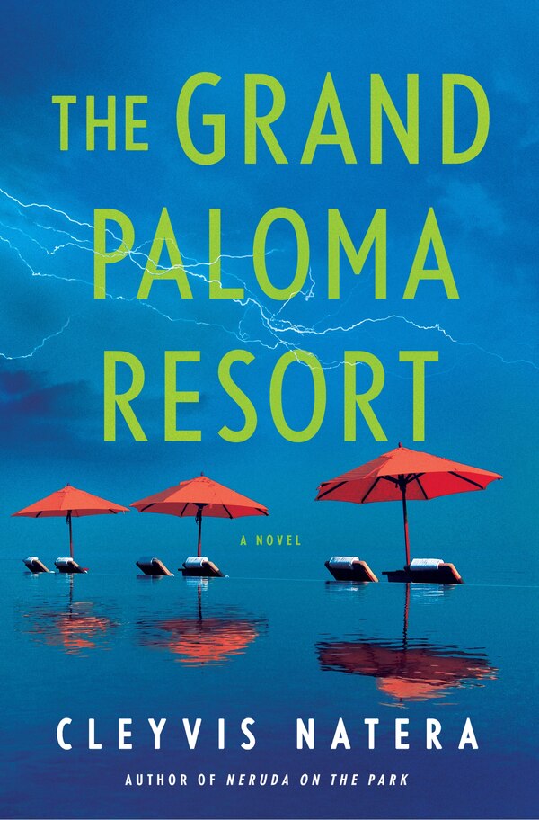 The Grand Paloma Resort by Cleyvis Natera, Hardcover | Indigo Chapters