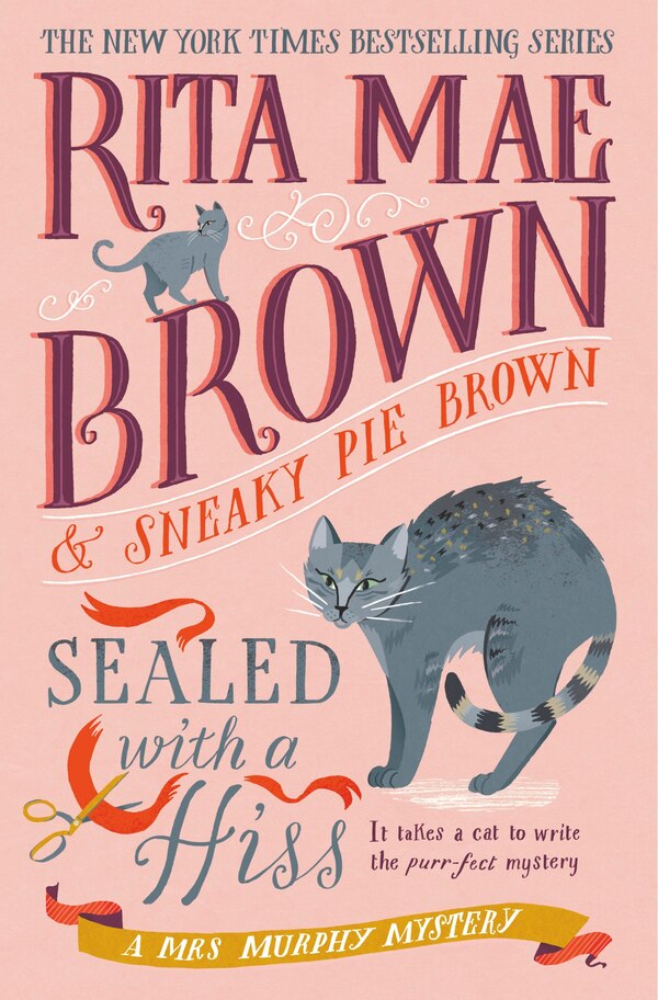 Sealed with a Hiss by Rita Mae Brown, Hardcover | Indigo Chapters