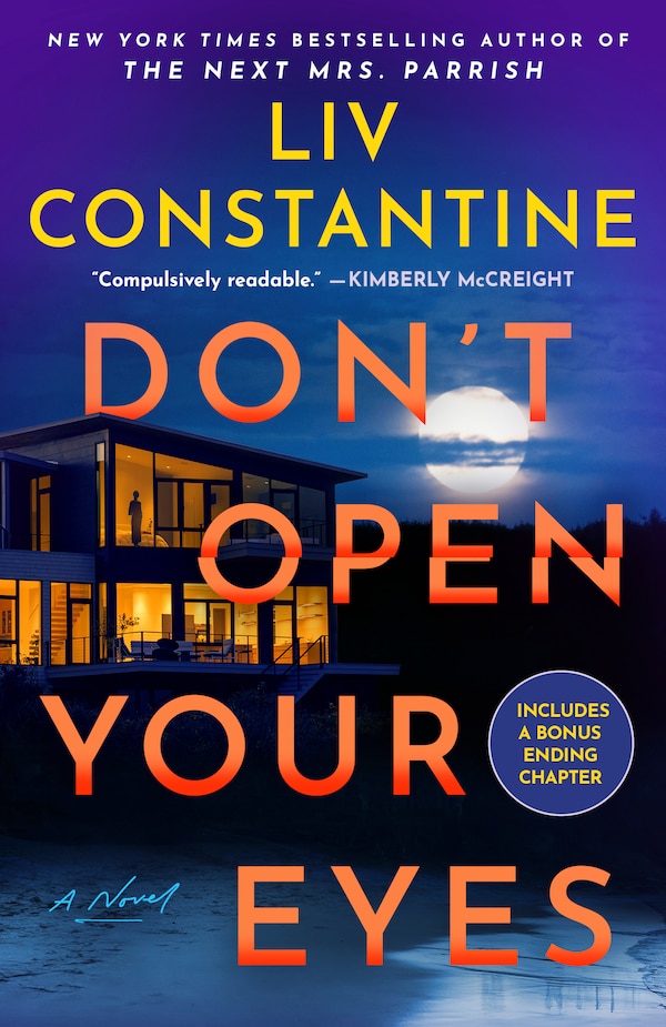 Don't Open Your Eyes by Liv Constantine, Paperback | Indigo Chapters