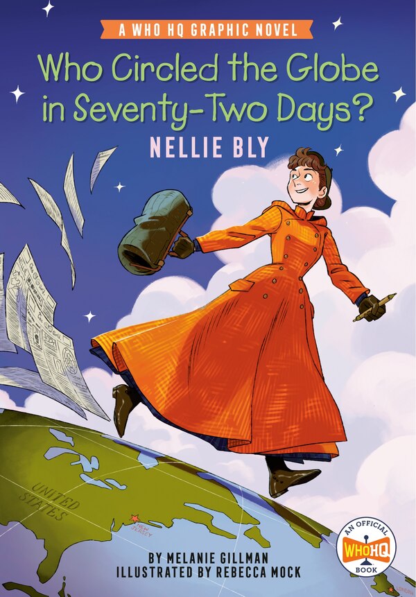 Who Circled the Globe in Seventy-Two Days? Nellie Bly by Melanie Gillman, Paper over Board | Indigo Chapters