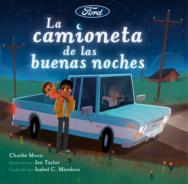 La camioneta de las buenas noches by Charlie Moon, Hardcover | Indigo Chapters