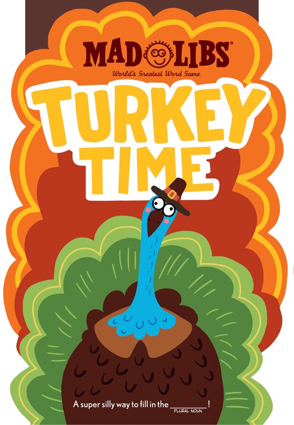 Turkey Time Mad Libs, Paperback | Indigo Chapters