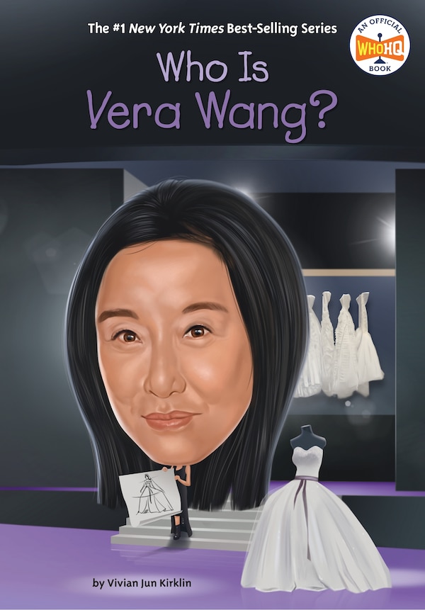 Who Is Vera Wang? by Vivian Jun Kirklin, Reinforced Library Binding | Indigo Chapters