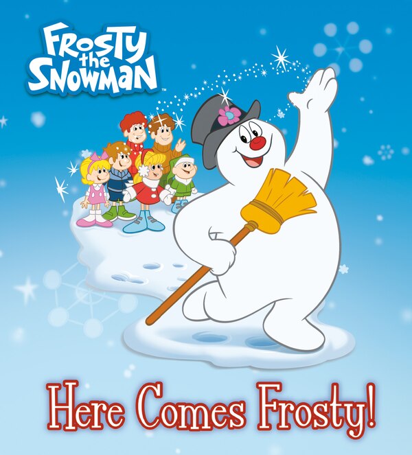 Here Comes Frosty (Frosty the Snowman) by Random House, Board Book | Indigo Chapters