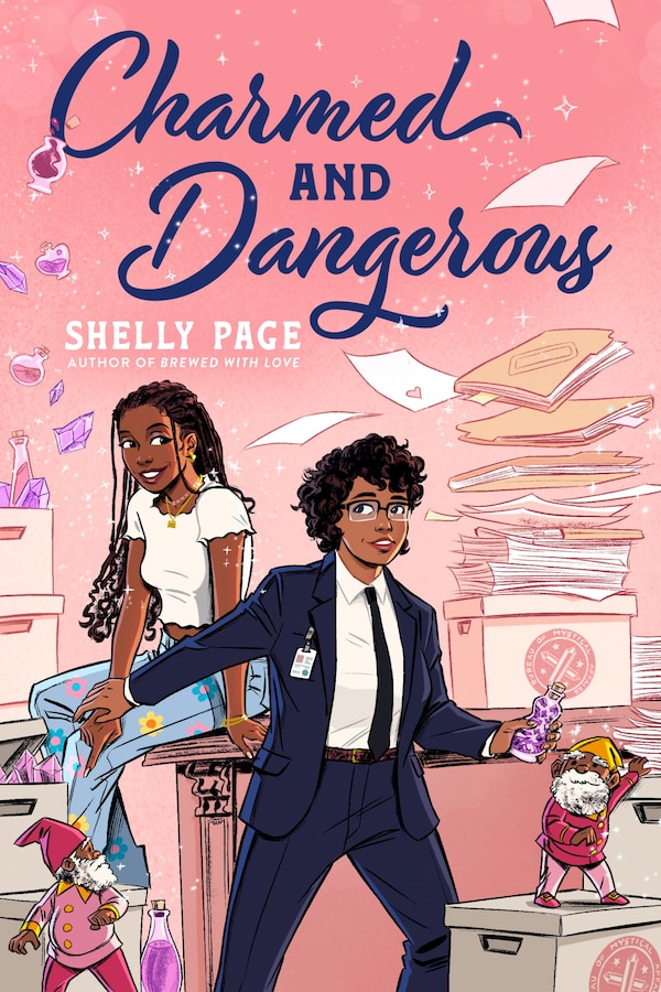 Charmed and Dangerous by Shelly Page, Paperback | Indigo Chapters