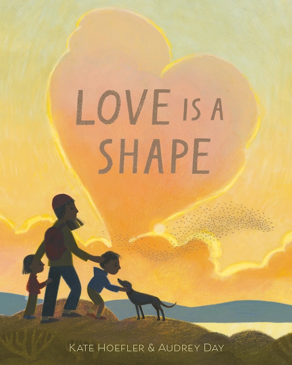 Love Is a Shape by Kate Hoefler, Hardcover | Indigo Chapters