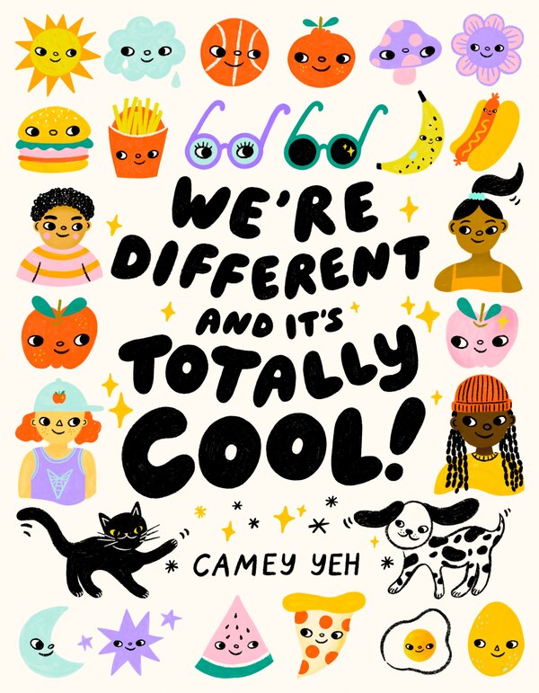 We're Different and It's Totally Cool by Camey Yeh, Hardcover | Indigo Chapters