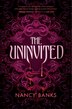 The Uninvited by Nancy Banks, Paperback | Indigo Chapters