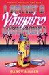 I Am Not a Vampire (Anymore) by Darcy Miller, Hardcover | Indigo Chapters