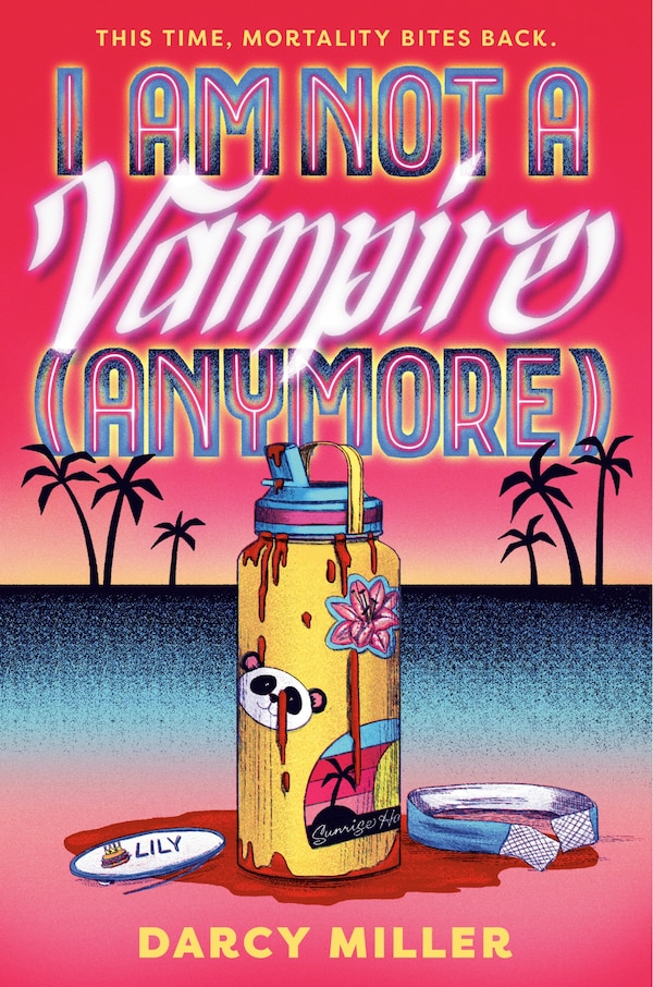 I Am Not a Vampire (Anymore) by Darcy Miller, Reinforced Library Binding | Indigo Chapters