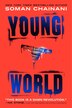Young World by Soman Chainani, Reinforced Library Binding | Indigo Chapters