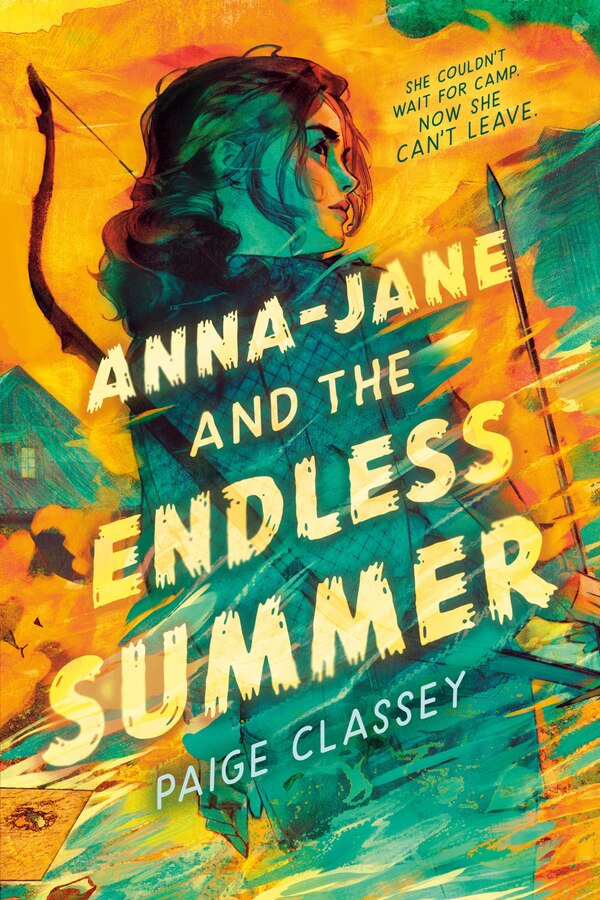 Anna-Jane and the Endless Summer by Paige Classey, Reinforced Library Binding | Indigo Chapters