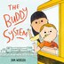 The Buddy System by Sam Wedelich, Hardcover | Indigo Chapters