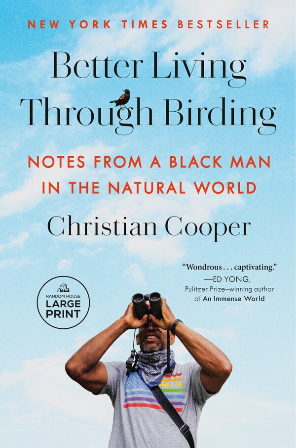 Better Living Through Birding by Christian Cooper, Paperback | Indigo Chapters