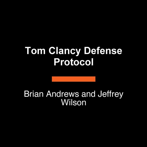 Tom Clancy Defense Protocol by Brian Andrews, Audio Book (CD) | Indigo Chapters