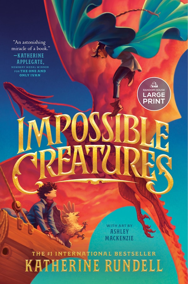 Impossible Creatures by Katherine Rundell, Paperback | Indigo Chapters