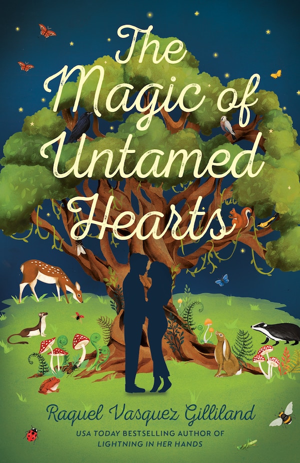 The Magic of Untamed Hearts by Raquel Vasquez Gilliland, Paperback | Indigo Chapters
