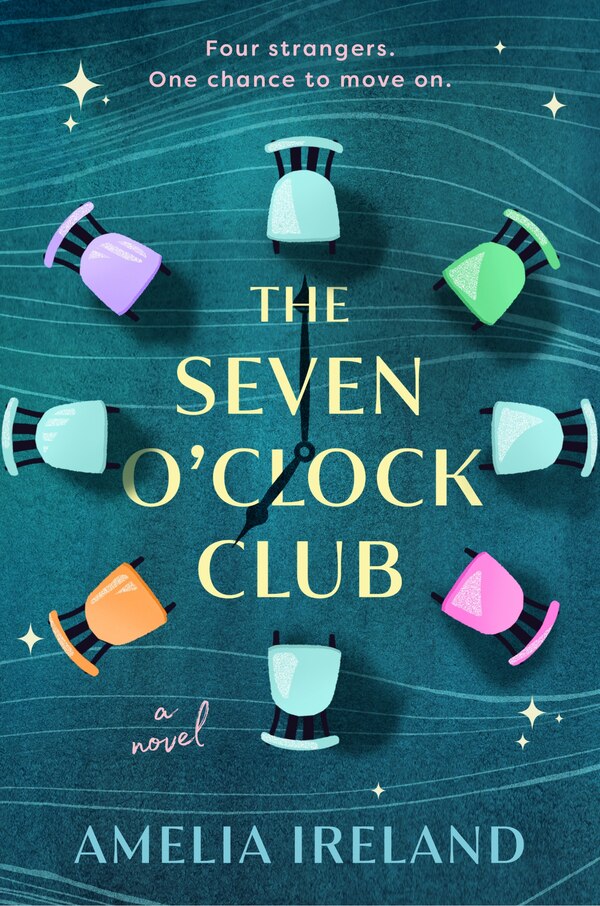 The Seven O'Clock Club by Amelia Ireland, Hardcover | Indigo Chapters