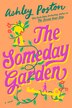 The Someday Garden by Ashley Poston, Paperback | Indigo Chapters