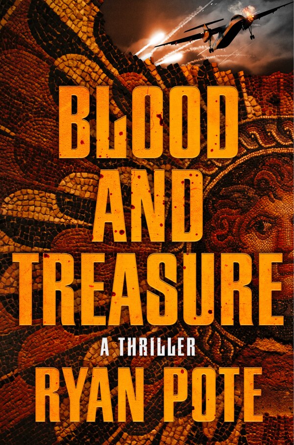 Blood and Treasure by Ryan Pote, Hardcover | Indigo Chapters