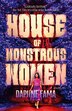 House of Monstrous Women by Daphne Fama, Paperback | Indigo Chapters