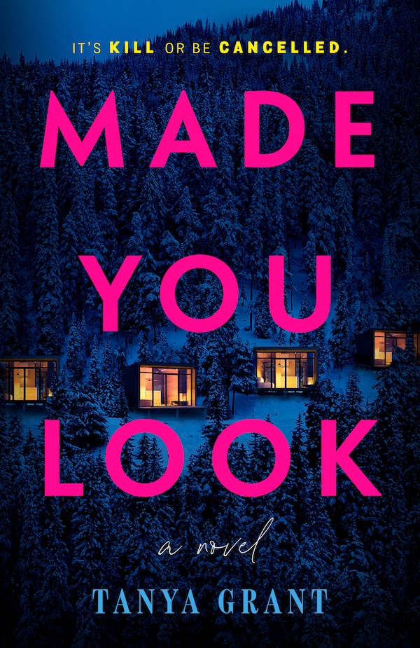 Made You Look by Tanya Grant, Paperback | Indigo Chapters