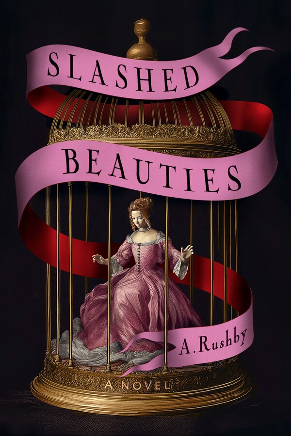 Slashed Beauties by A. Rushby, Hardcover | Indigo Chapters