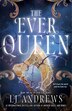 The Ever Queen by Lj Andrews, Paperback | Indigo Chapters