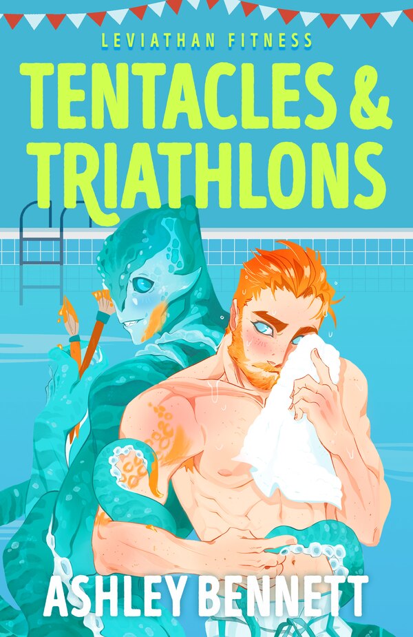 Tentacles & Triathlons by Ashley Bennett, Paperback | Indigo Chapters