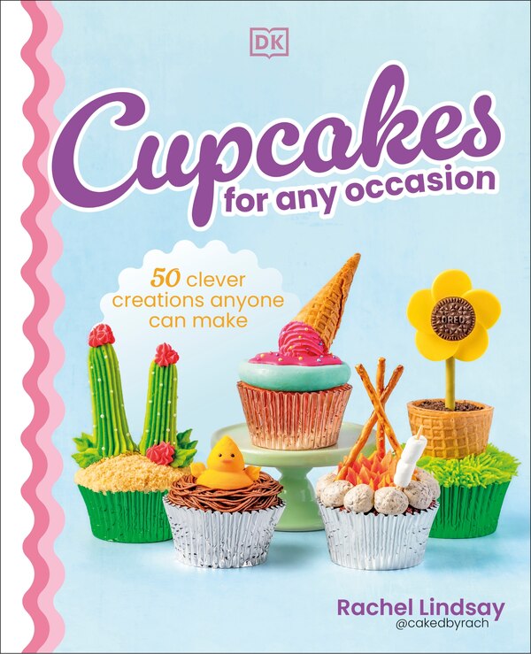 Cupcakes for Any Occasion by Rachel Lindsay, Hardcover | Indigo Chapters