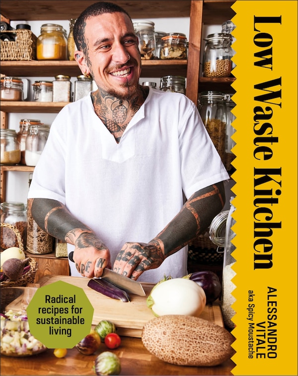 Low Waste Kitchen by Alessandro Vitale, Hardcover | Indigo Chapters