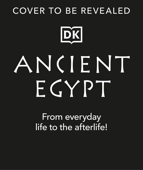 Ancient Egypt by Dk, Hardcover | Indigo Chapters