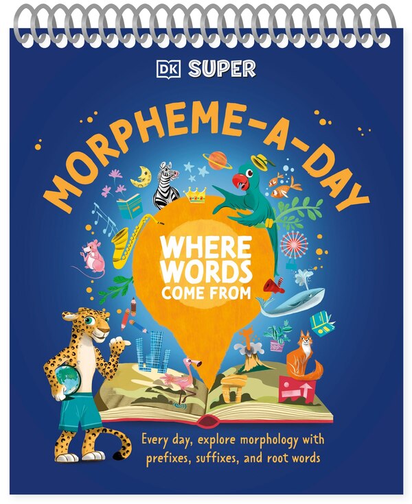 DK SUPER Where Words Come From Morpheme-a-Day, Hardcover | Indigo Chapters
