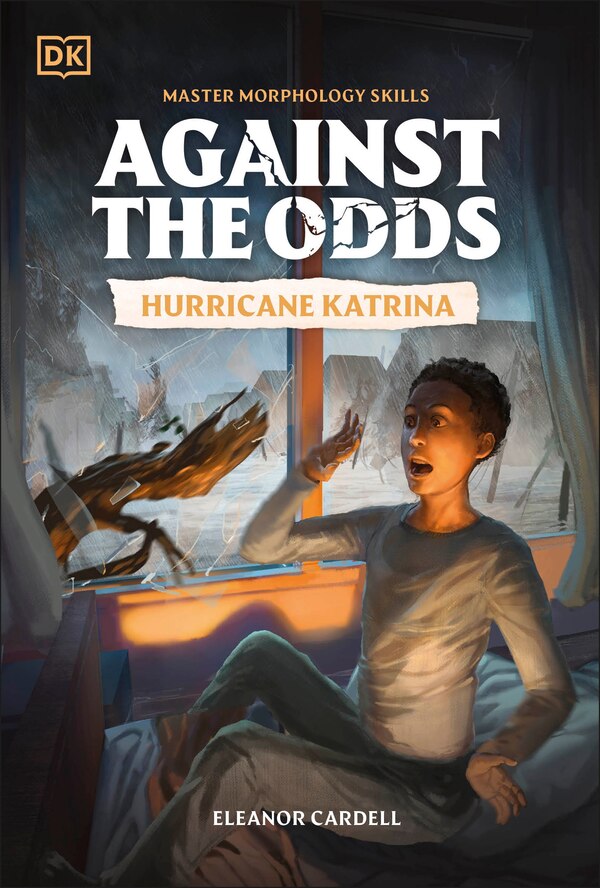 Against the Odds: Hurricane Katrina by Dk, Paperback | Indigo Chapters