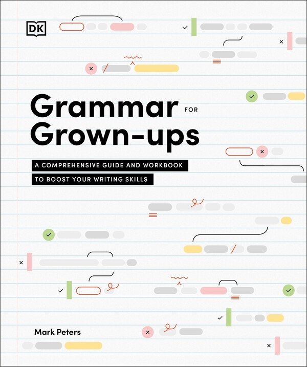 Grammar for Grown-Ups by Mark Peters, Paperback | Indigo Chapters