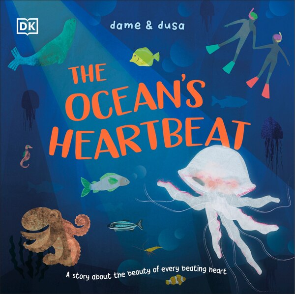 The Ocean's Heartbeat by Dame & Dusa, Hardcover | Indigo Chapters