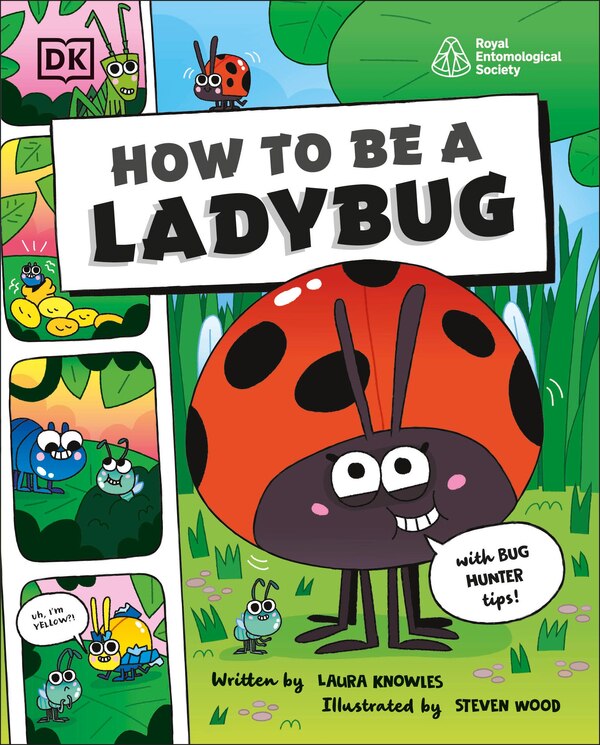 How to Be a Ladybug by Dk, Paperback | Indigo Chapters