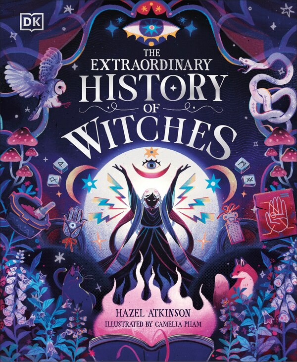 The Extraordinary History of Witches by Hazel Atkinson, Hardcover | Indigo Chapters