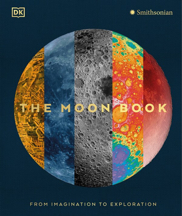 The Moon by Dk, Hardcover | Indigo Chapters
