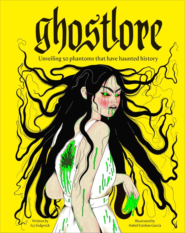 Ghostlore by Icy Sedgwick, Hardcover | Indigo Chapters