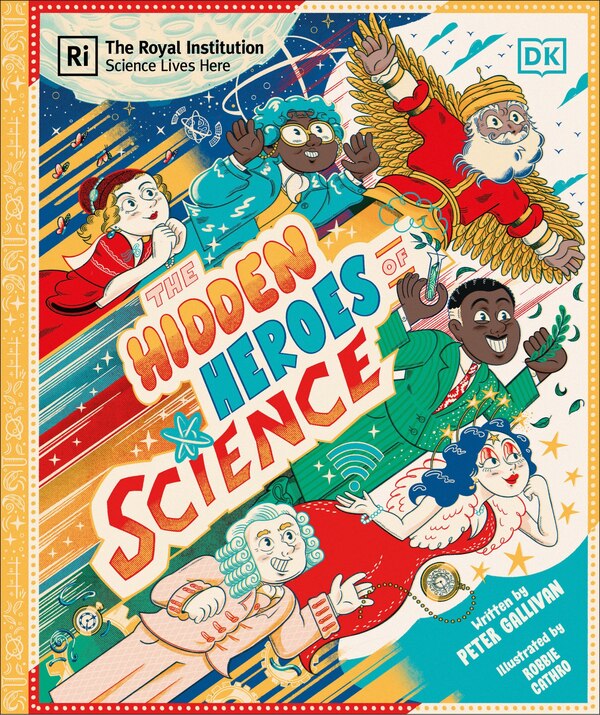 Hidden Heroes of Science by Peter Gallivan, Hardcover | Indigo Chapters