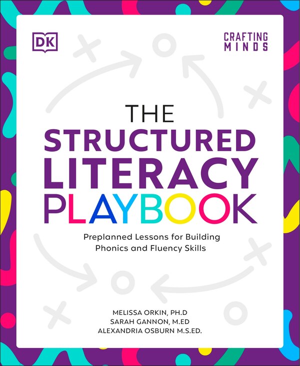 The Structured Literacy Playbook by Melissa Orkin, Paperback | Indigo Chapters