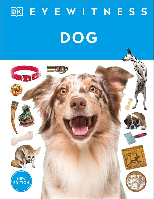 Eyewitness Dog by Dk, Paperback | Indigo Chapters