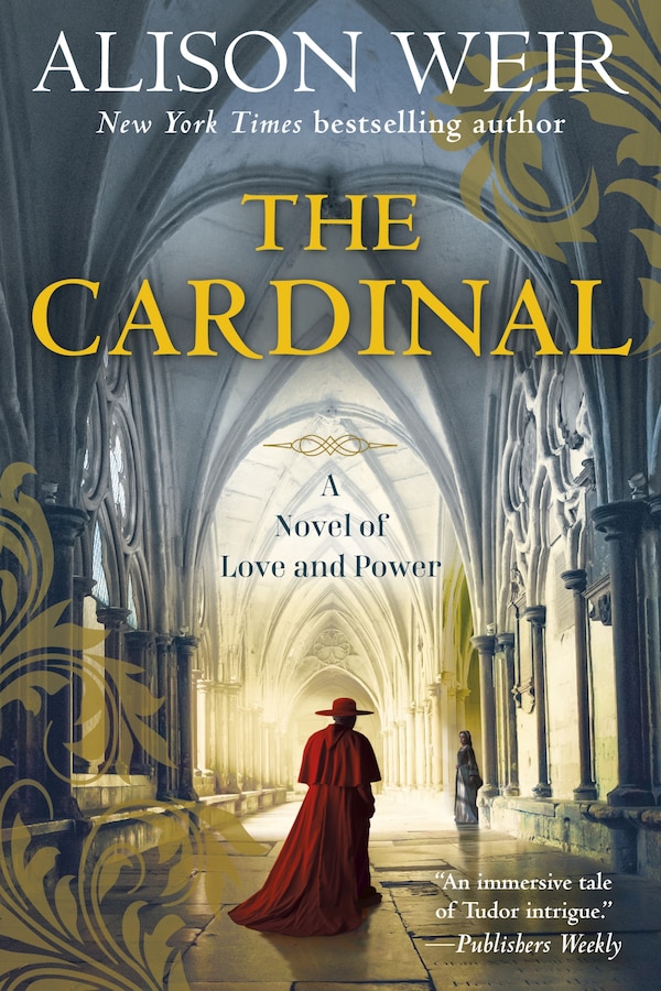 The Cardinal by Alison Weir, Paperback | Indigo Chapters